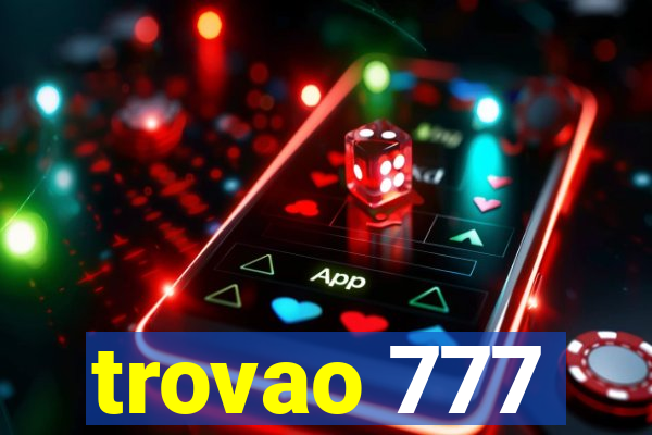 trovao 777